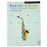 Warm Ups and Beyond Alto Sax