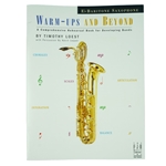 Warm Ups and Beyond Bari Sax