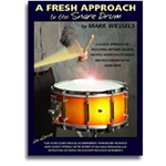A Fresh Approach to the Snare Drum