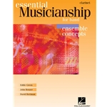 Essential Musicianship For Band - Ensemble Concepts Advanced Level - Clarinet