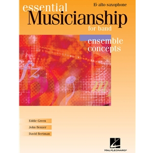 Essential Musicianship For Band - Ensemble Concepts Advanced Level - Alto Sax